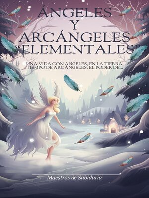 cover image of ÁNGELES y ARCÁNGELES  "ELEMENTALES"